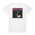 Mad Sin A Ticket Into Underworld Album Cover T-Shirt White