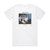 Mike Francis Features Album Cover T-Shirt White