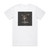 Mord A Stigmata Berrealistic Album Cover T-Shirt White