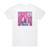 Morgan Willis Sophie Teenage Dream Album Cover T-Shirt White Morgan Willis Sophie Teenage Dream Album Cover T-Shirt White