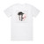 Maniacx Stuck In The Beat Album Cover T-Shirt White