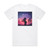 New Arcades When You Need Me Album Cover T-Shirt White