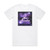 New Arcades We Had It All For Just A Moment Album Cover T-Shirt White