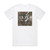 Nails You Will Never Be One Of Us 1 Album Cover T-Shirt White