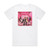 New York Dolls One Day It Will Please Us To Remember Even This Album Cover T-Shirt White