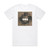 Nightmare Scenario Beyond What Is Real Album Cover T-Shirt White
