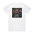 Naaman Know Yourself Album Cover T-Shirt White