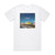 New Musik From A To Banywhere Album Cover T-Shirt White