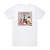 No Angels The Best Of No Angels Album Cover T-Shirt White No Angels The Best Of No Angels Album Cover T-Shirt White