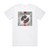 Otherwise True Love Never Dies Album Cover T-Shirt White