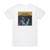 Otis Redding The Dock Of The Bay Album Cover T-Shirt White