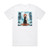 Outloud Lets Get Serious Album Cover T-Shirt White