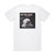 Otto Dix  2 Album Cover T-Shirt White