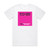 Pylon Cover Remix Album Cover T-Shirt White