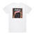 Phoenix United Album Cover T-Shirt White