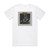 Pyre Chained To Ossuaries Album Cover T-Shirt White