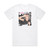 Pink Dont Let Me Get Me Album Cover T-Shirt White