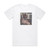 PJ Harvey You Come Through 1 Album Cover T-Shirt White