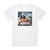 Roxette Piece Of Cake Album Cover T-Shirt White