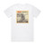REM How The West Was Won And Where It Got Us Album Cover T-Shirt White