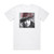 Rebekka Bakken I Keep My Cool Album Cover T-Shirt White