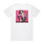Rihanna The Singles Collection Album Cover T-Shirt White Rihanna The Singles Collection Album Cover T-Shirt White