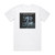 Robin Schulz Shed A Light Album Cover T-Shirt White