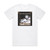 Roland Haynes 2Nd Wave Album Cover T-Shirt White