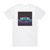 Randy Rogers Band Nothing Shines Like Neon Album Cover T-Shirt White