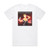 Red Line Chemistry Chemical High A Hand Grenade Album Cover T-Shirt White