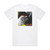 Reincidentes Te Lo Dije Album Cover T-Shirt White