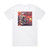 Rebellion Born A Rebel Album Cover T-Shirt White