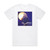 Sandra van Nieuwland And More Album Cover T-Shirt White