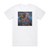 Storm upon the Masses The Ones Who Came Back Album Cover T-Shirt White