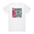 Surgical Meth Machine Surgical Meth Machine Album Cover T-Shirt White