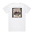 Strung-Out Troubadours Live At Hughs Room Album Cover T-Shirt White