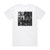 Saez Messina Album Cover T-Shirt White Saez Messina Album Cover T-Shirt White