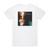 Sarah McLachlan Fumbling Towards Ecstasy 1 Album Cover T-Shirt White Sarah McLachlan Fumbling Towards Ecstasy 1 Album Cover T-Shirt White