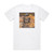 Stretch Arm Strong Engage Album Cover T-Shirt White