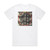 Snuff Snuffsaidbutgorblimeyguvstonemeifhedidntthrowawobblerchachac Album Cover T-Shirt White Snuff Snuffsaidbutgorblimeyguvstonemeifhedidntthrowawobblerchachac Album Cover T-Shirt White