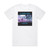 Sequential Dreams Chrysalis Album Cover T-Shirt White