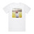 Sarah Reeves Come As You Are Album Cover T-Shirt White