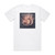 Save My Name  Album Cover T-Shirt White