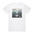 Shattered Sun The Evolution Of Anger Album Cover T-Shirt White