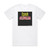 Truckfighters Desert Cruiser Ep 1 Album Cover T-Shirt White