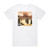 The Dove Shack This Is The Shack Album Cover T-Shirt White The Dove Shack This Is The Shack Album Cover T-Shirt White
