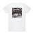 The Copyrights We Didnt Come Here To Die Album Cover T-Shirt White