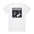 The Jacobites God Save Us Poor Sinners Album Cover T-Shirt White