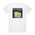 Tim Timebomb Humble Neighborhoods Album Cover T-Shirt White