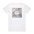 The Chainsmokers All We Know Album Cover T-Shirt White